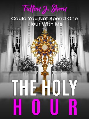 cover image of The Holy Hour Prayer Book